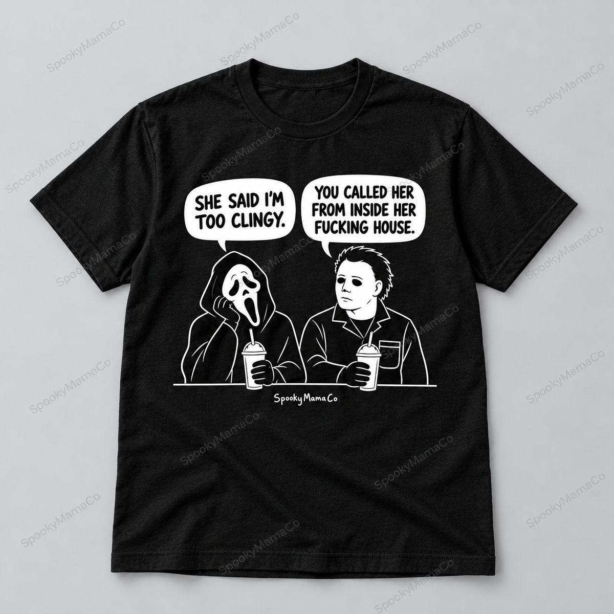 Too Clingy | T-Shirt